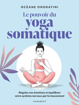 cover image of Le pouvoir du yoga somatique